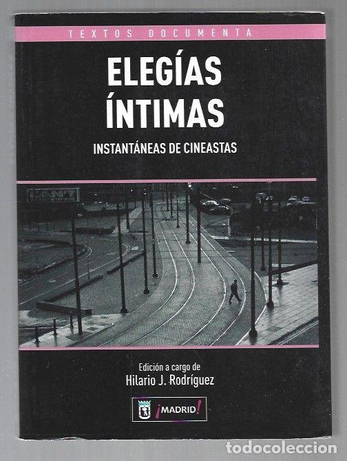Livros em segunda m&atilde;o: ELEGIAS INTIMAS. INSTANTANEAS DE CINEASTAS - RODRIGUEZ, HILARIO J.