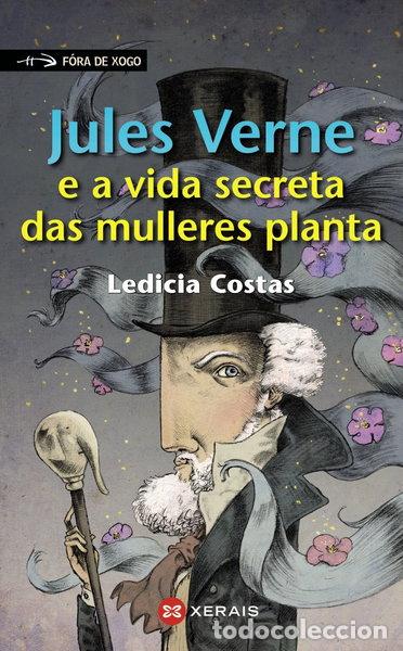 Libros: Jules Verne e a vida secreta das mulleres planta- 9788491210702