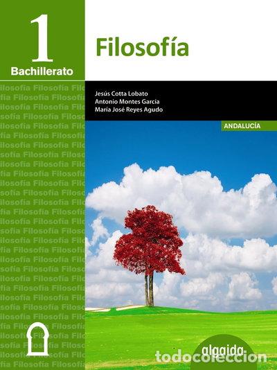 Libros: Filosof&iacute;a 1&ordm; Bachillerato- 9788490673768