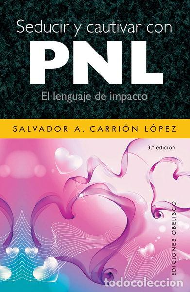 Livres: Seducir y cautivar con PNL- 9788497775113