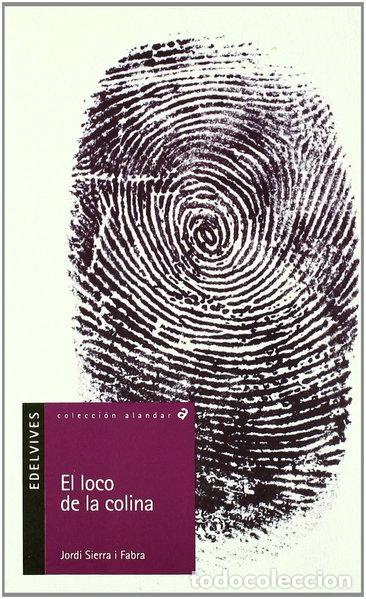 B&uuml;cher: El loco de la colina- 9788426356321
