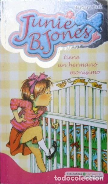B&uuml;cher: Junie B. Jones tiene un hermano mon&iacute;simo- 9788496878617