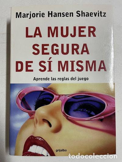 Libros: La mujer segura de s&iacute; misma- 9788425336584
