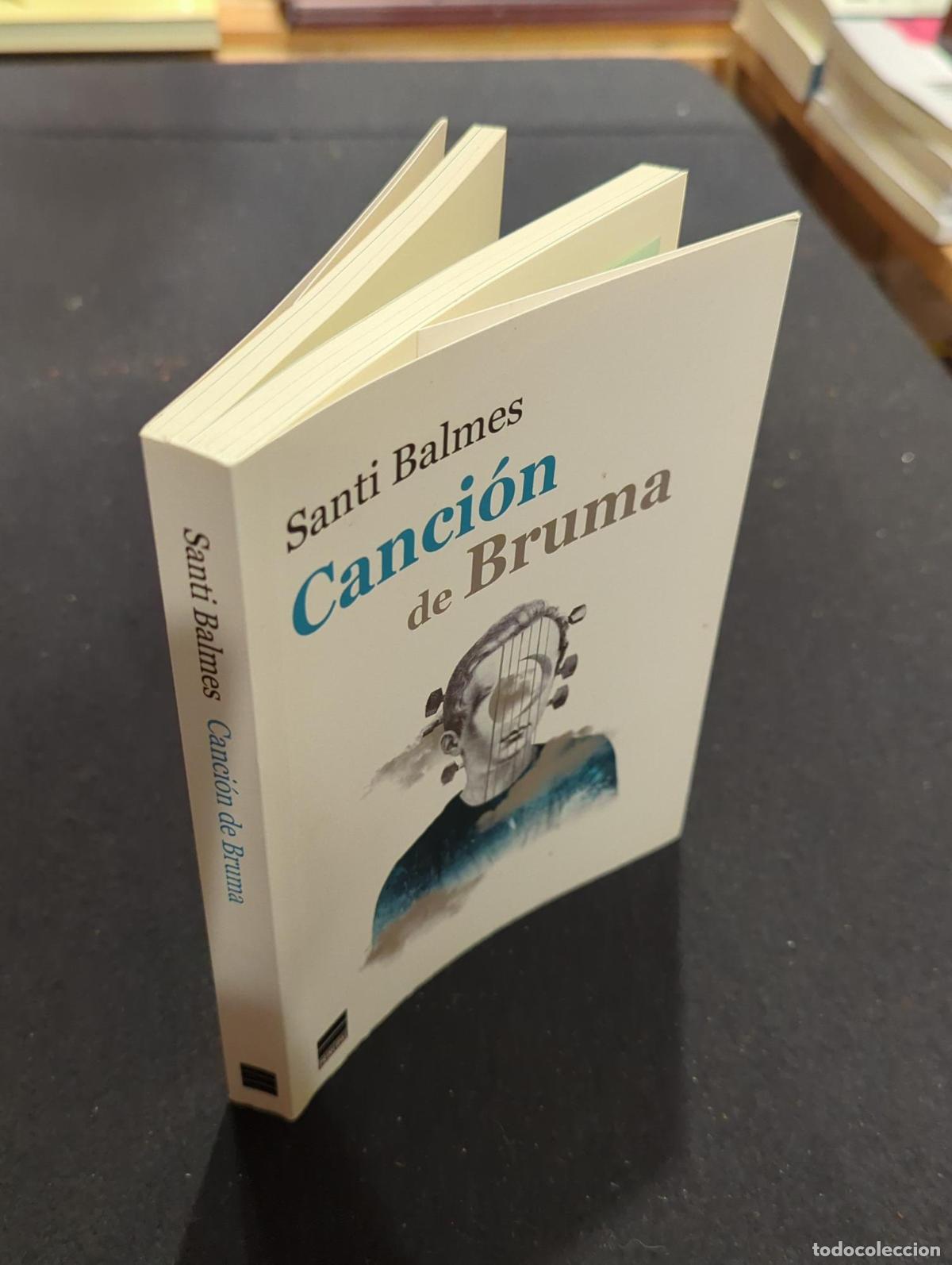 Libros: Canci&oacute;n de Bruma - Santi Balmes - Foto 3