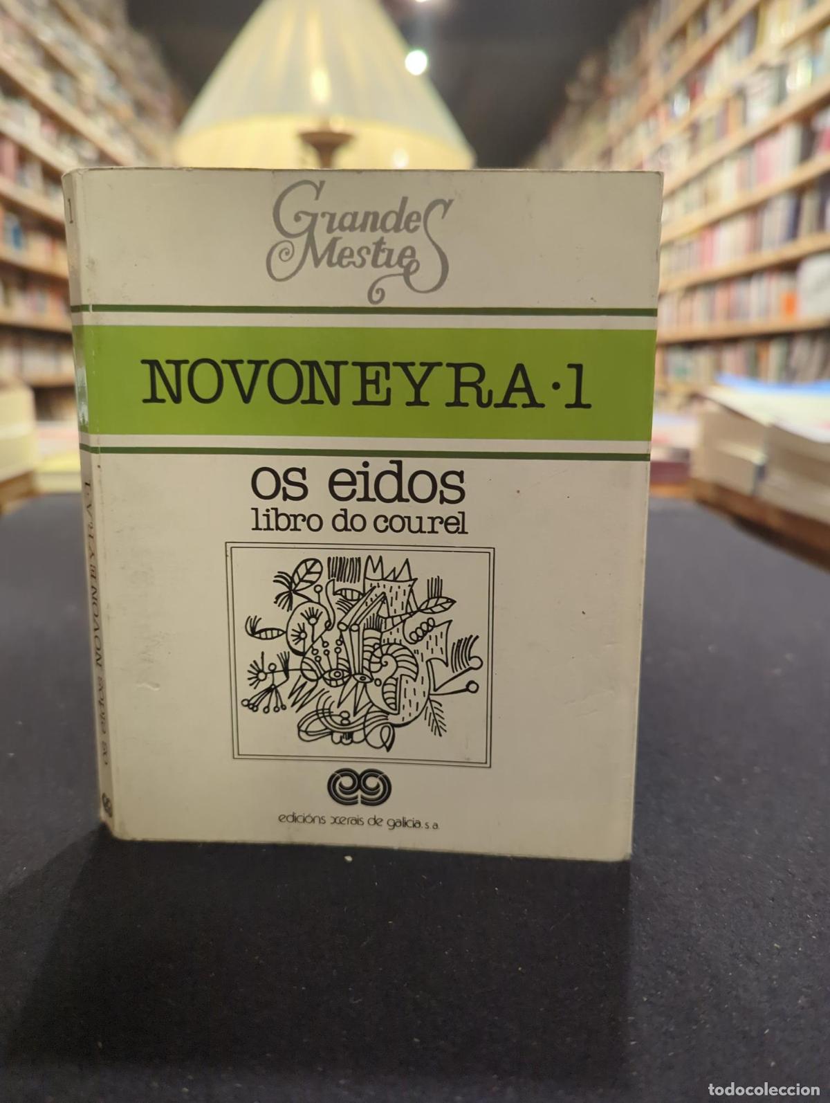 Os eidos - Ux&iacute;o Novoneyra