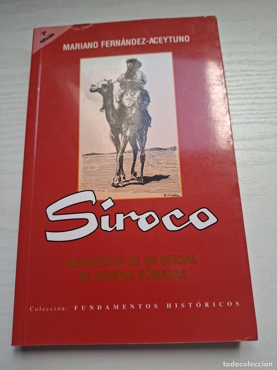 B&uuml;cher: Siroco. Recuerdos de un oficial de grupos n&oacute;madas. - Fern&aacute;ndez-Aceytuno, Mariano