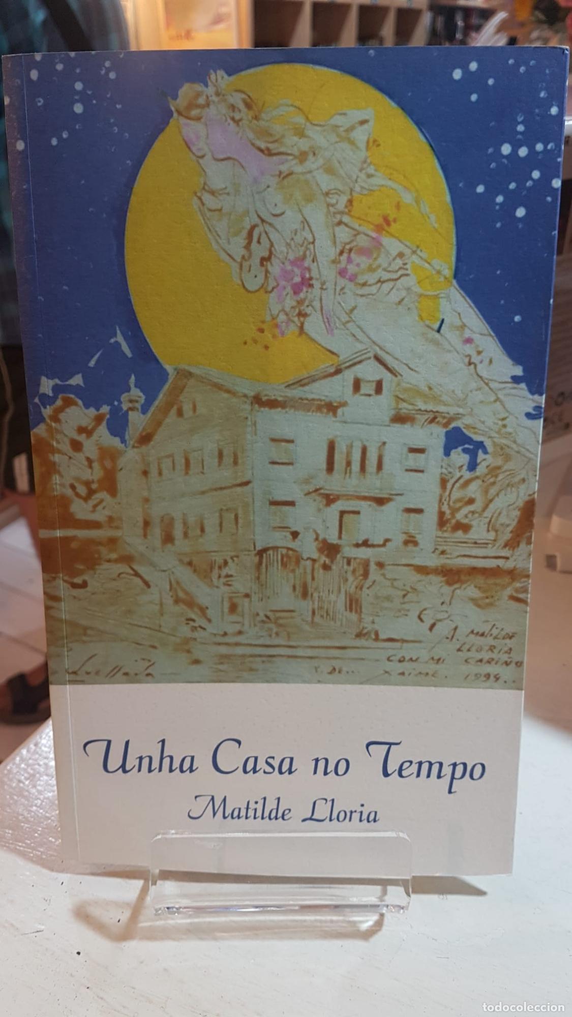 Libros: Unha casa no tempo - Gonz&aacute;lez Palau, Matilde