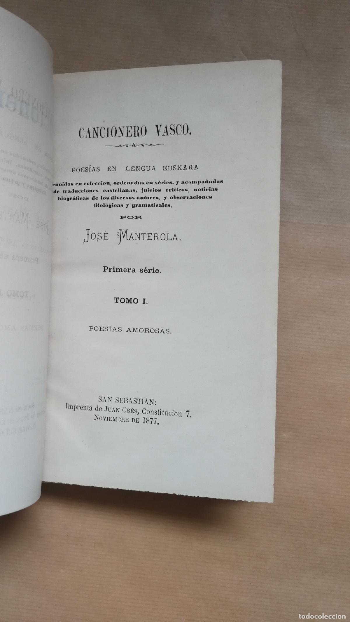 Libros: &rdquo;CANCIONERO VASCO. Primera serie.Poesias en lengua euskara, reunidas en coleccci&oacute;n, ordenadas en ser