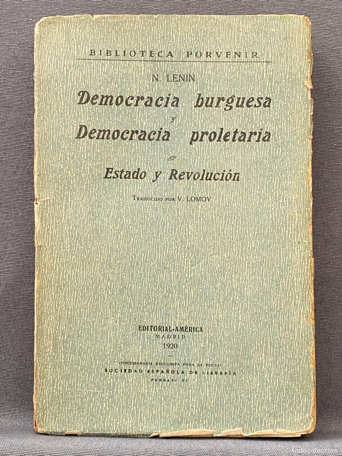 Libri di seconda mano: DEMOCRACIA BURGUESA Y DEMOCRACIA PROLETARIA. ESTADO Y REVOLUCION. - LENIN, N.