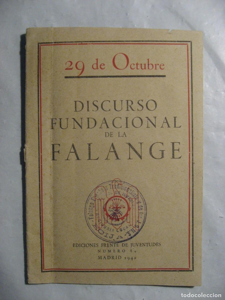 Livres: DISCURSO FUNDACIONAL DE LA FALANGE 29 de Octubre