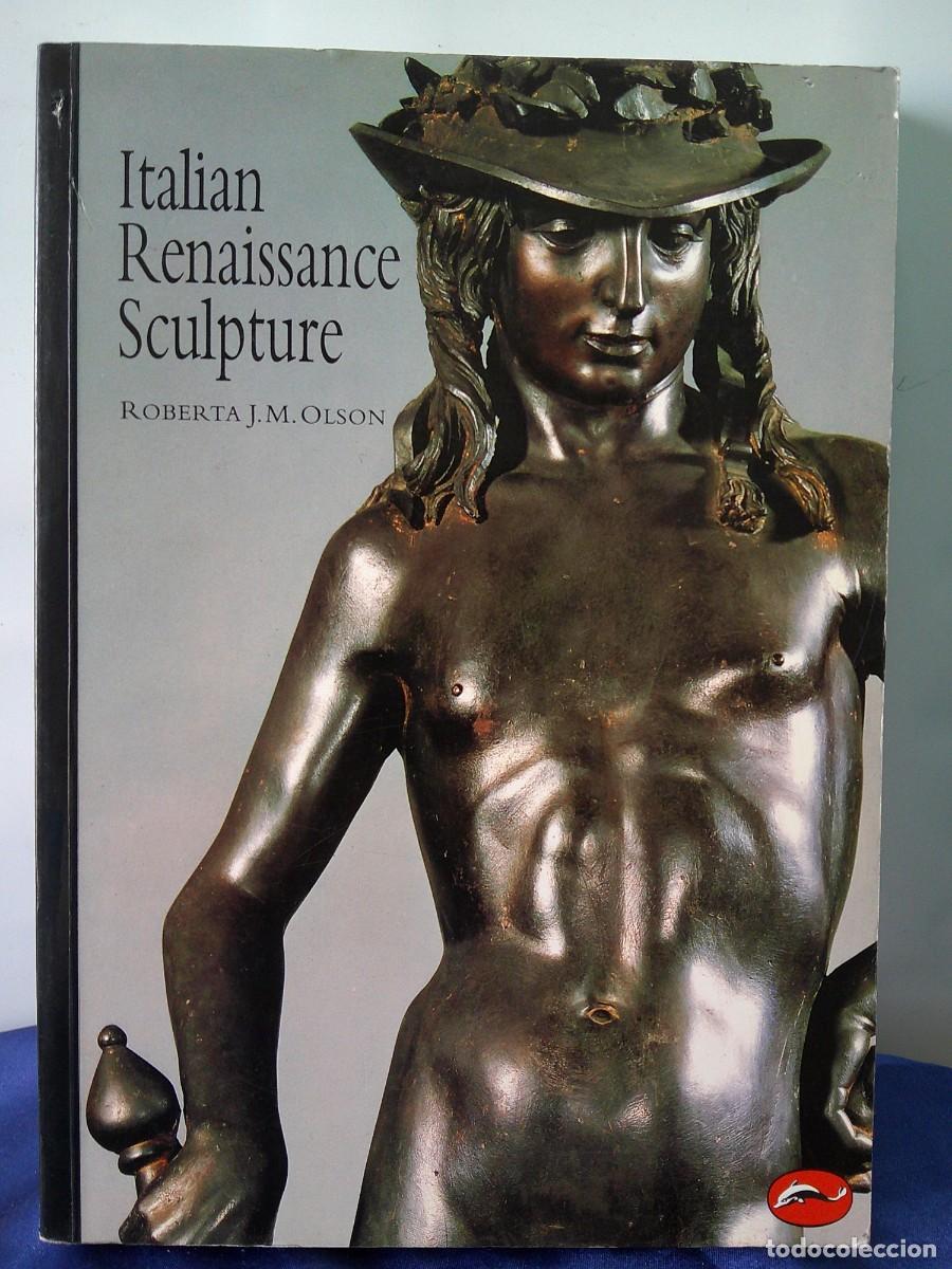 books: &iexcl;&iexcl; ITALIAN RENAISSANCE SCULTURE. R. OLSON. (1992) =WOLRD OF ART.= !! C-32bis.