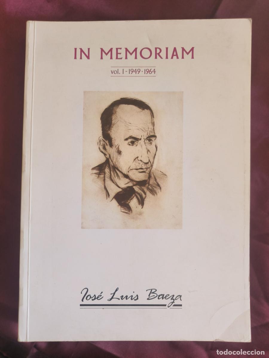books: In Memoriam. Vol. I: 1949-1964 - Jos&eacute; Luis Baeza Lafuente.