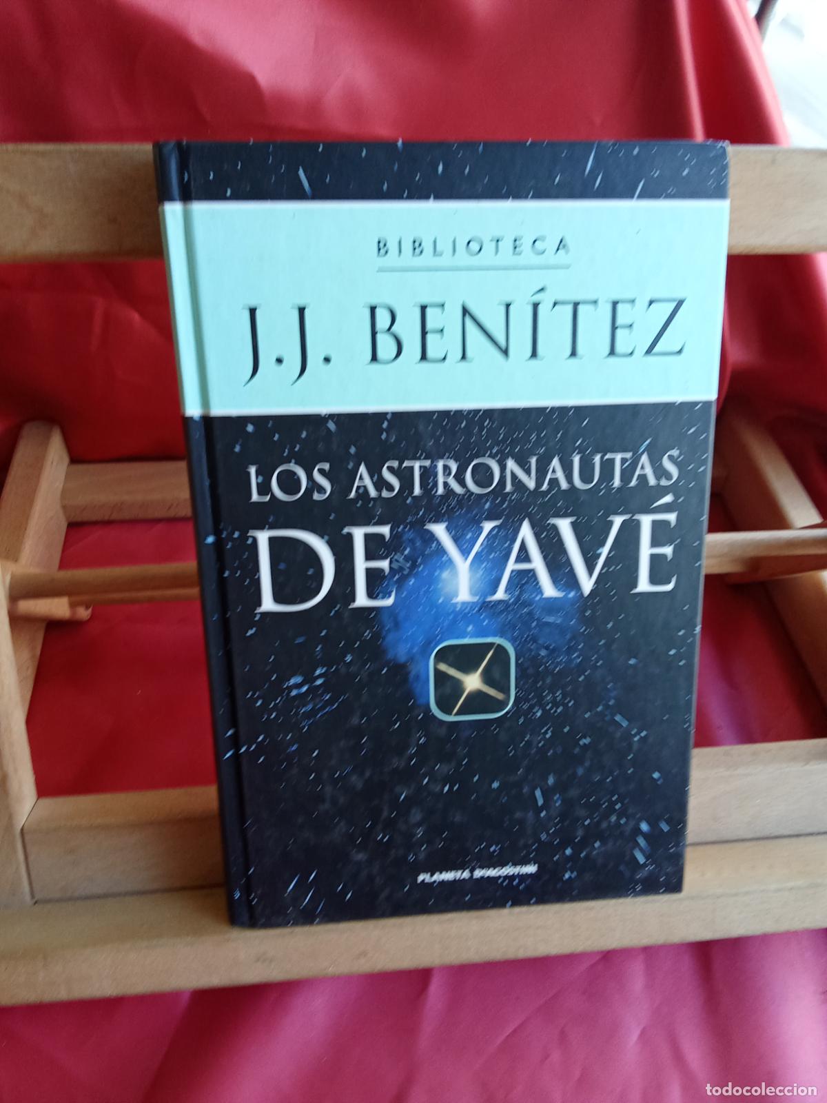 Libros: Los astronautas de Yav&eacute;. J.J. Ben&iacute;tez L.8760-1536 tapa dura