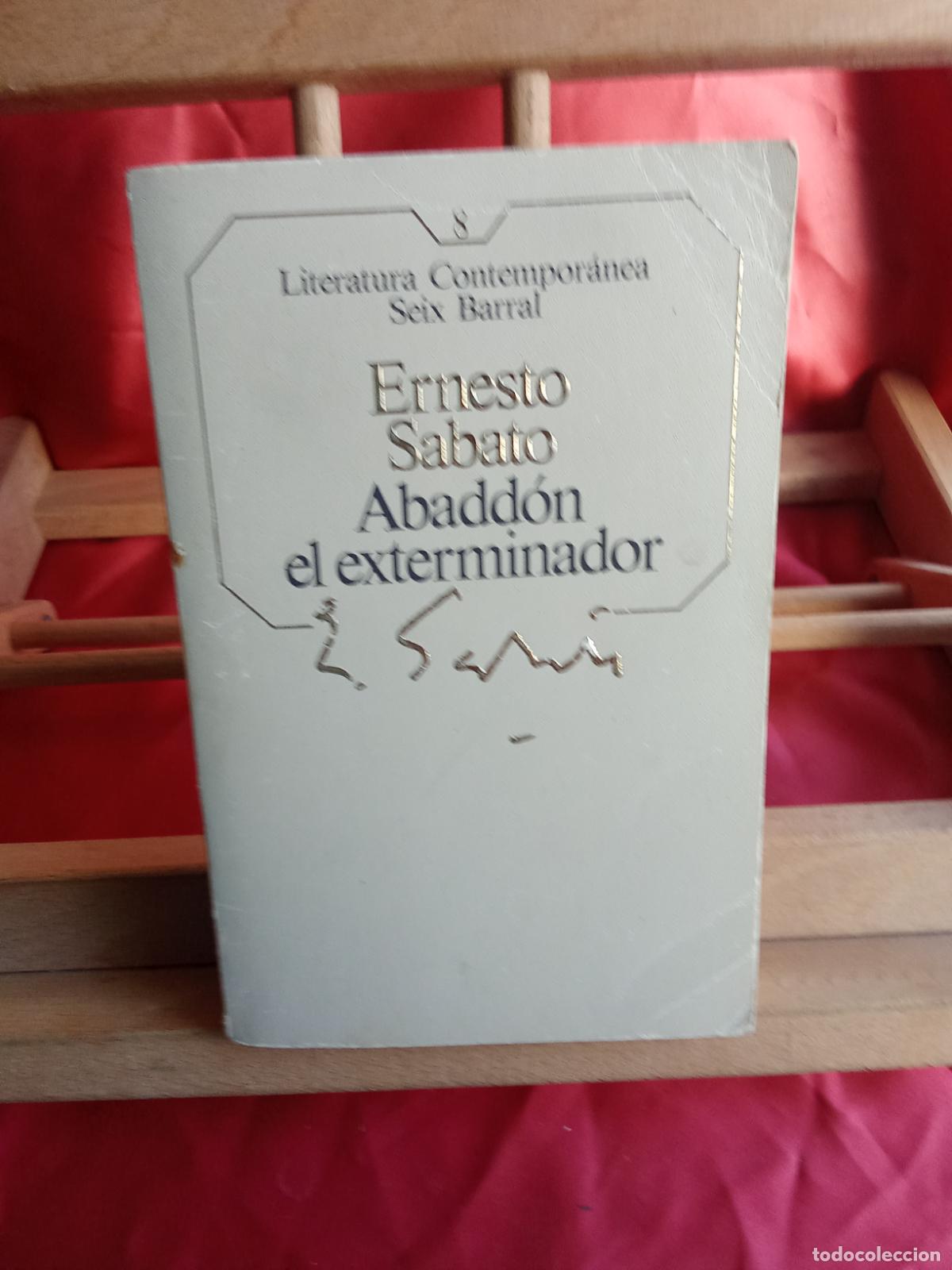 Libros: Abadd&oacute;n el Exterminador. Ernesto S&aacute;bato L.8760-1539
