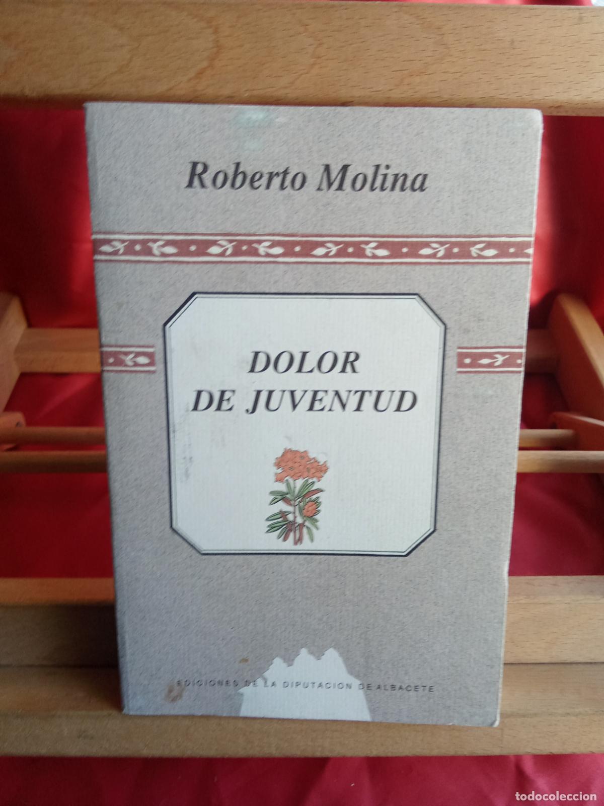 Livros em segunda m&atilde;o: Dolor de juventud. Roberto Molina L.8760-1541