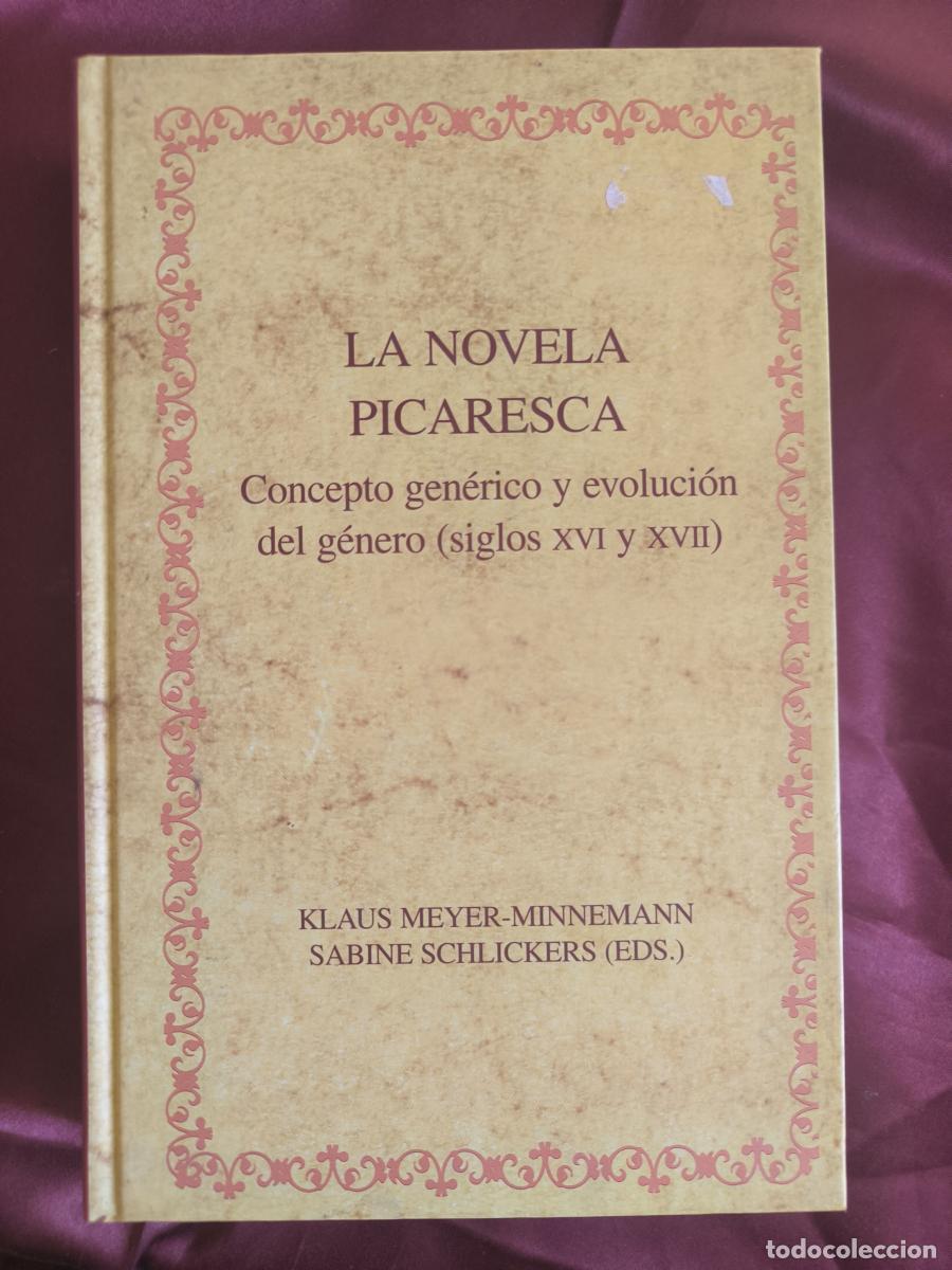 Livros em segunda m&atilde;o: La novela picaresca. Concepto gen&eacute;rico y evoluci&oacute;n del g&eacute;nero (siglos XVI y XVII). - Klaus Meyer-Min