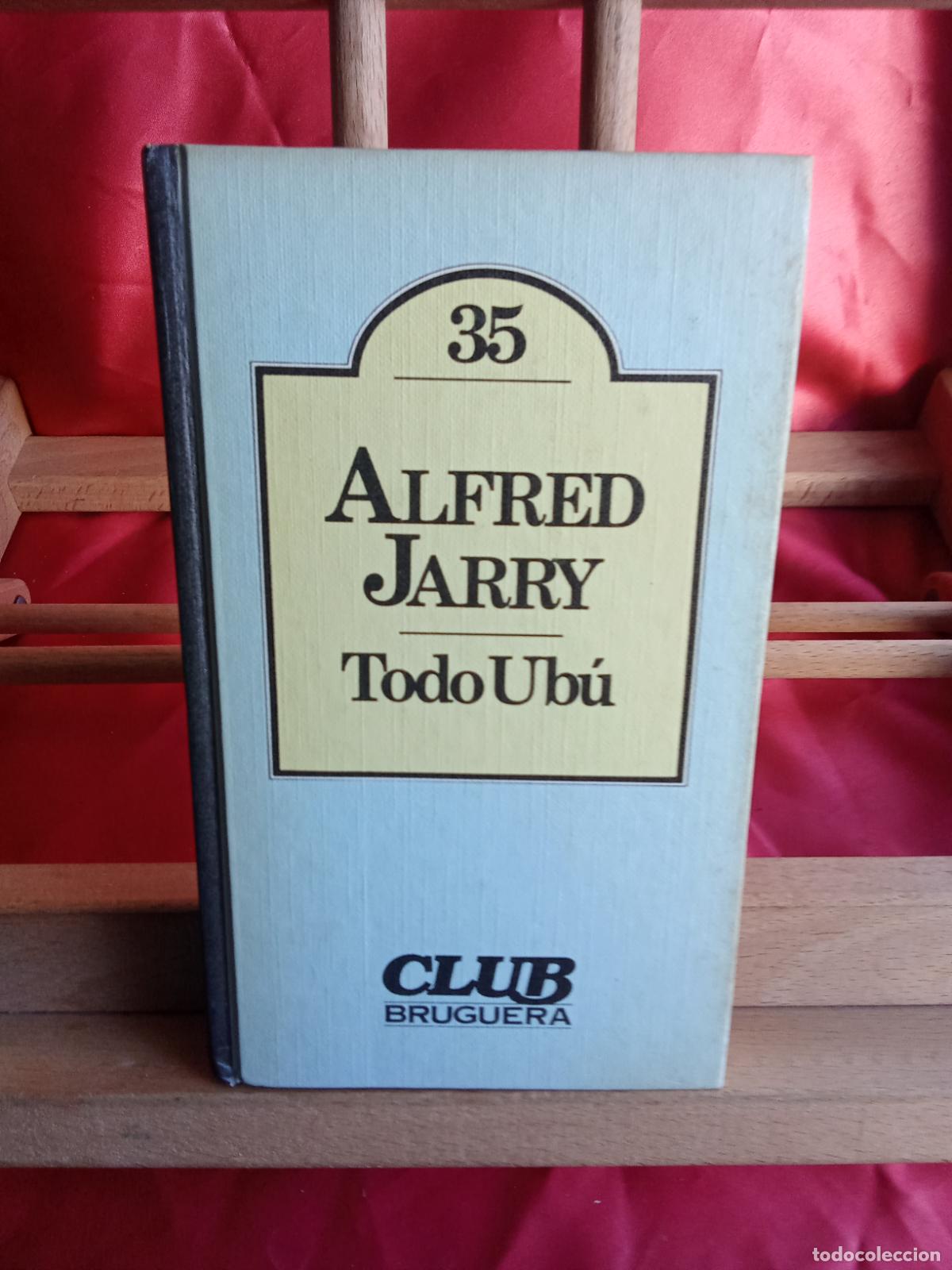 Livros em segunda m&atilde;o: Todo Ub&uacute;. Alfred Jarry L.8760-1544