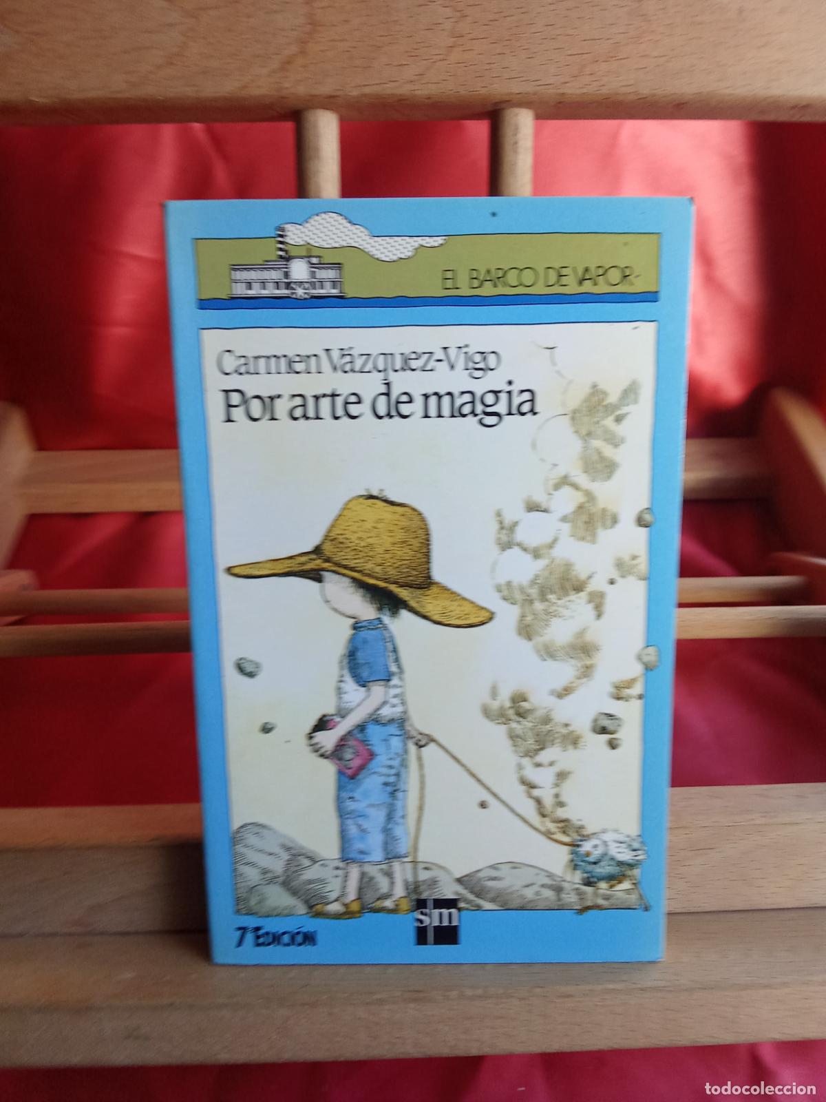 Livros em segunda m&atilde;o: Por arte de magia. Carmen V&aacute;zquez-Vigo L.8760-1547
