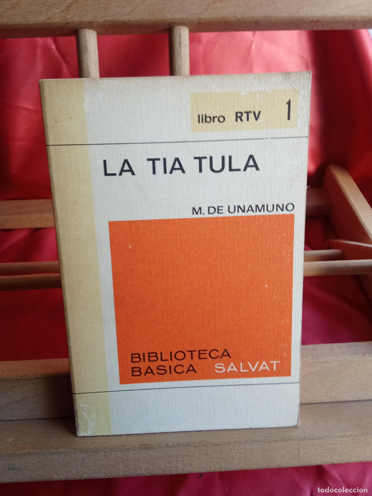 Libros: La t&iacute;a Tula. Miguel de Unamuno L.8760-1558