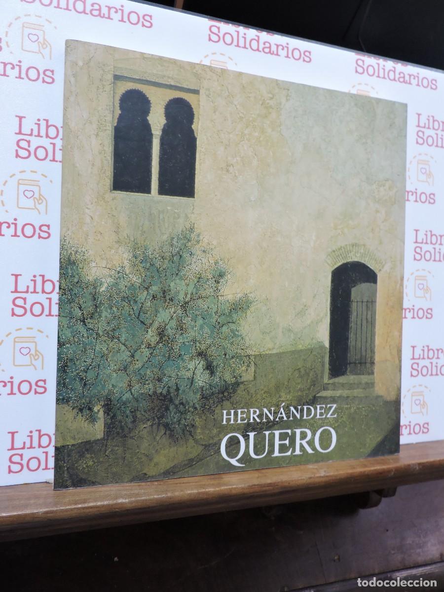 Libros: Hern&aacute;ndez Quero. Sala de exposiciones Gran Capit&aacute;n. Granada, 2003