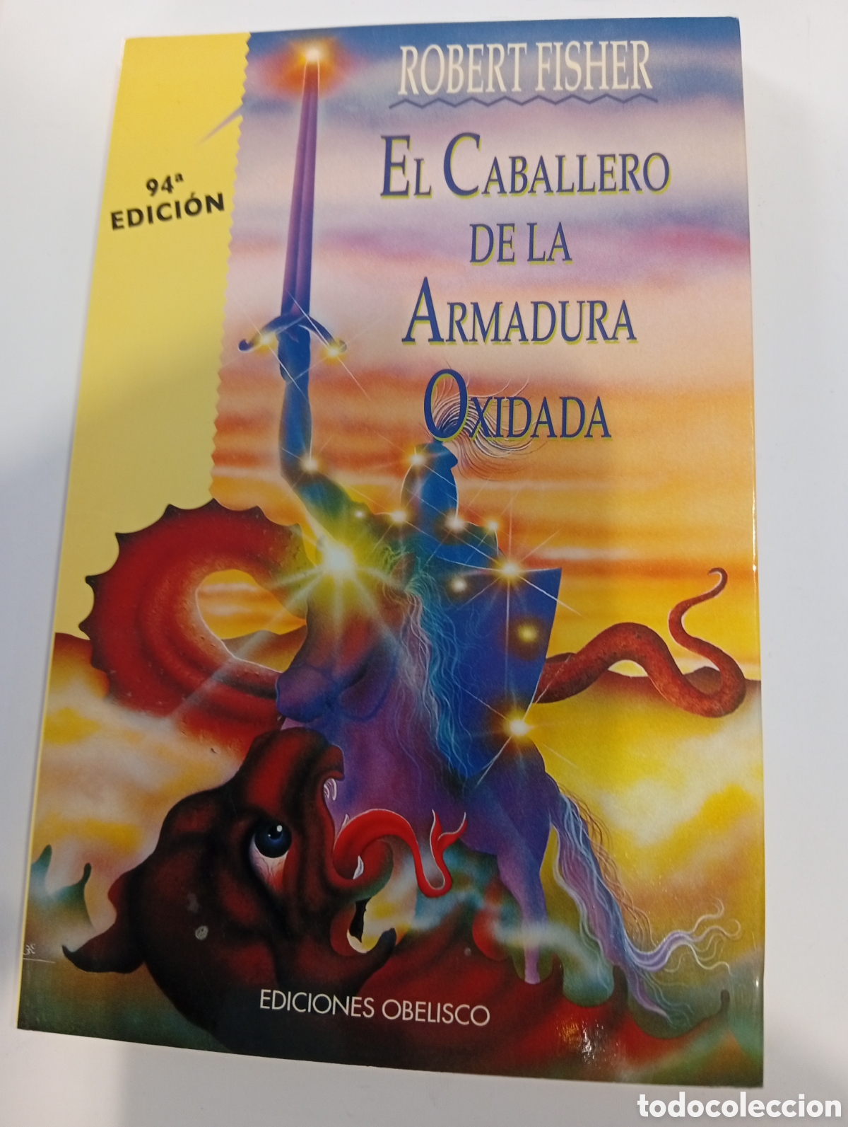 Libros: El caballero de la armadura oxidada Robert Fisher