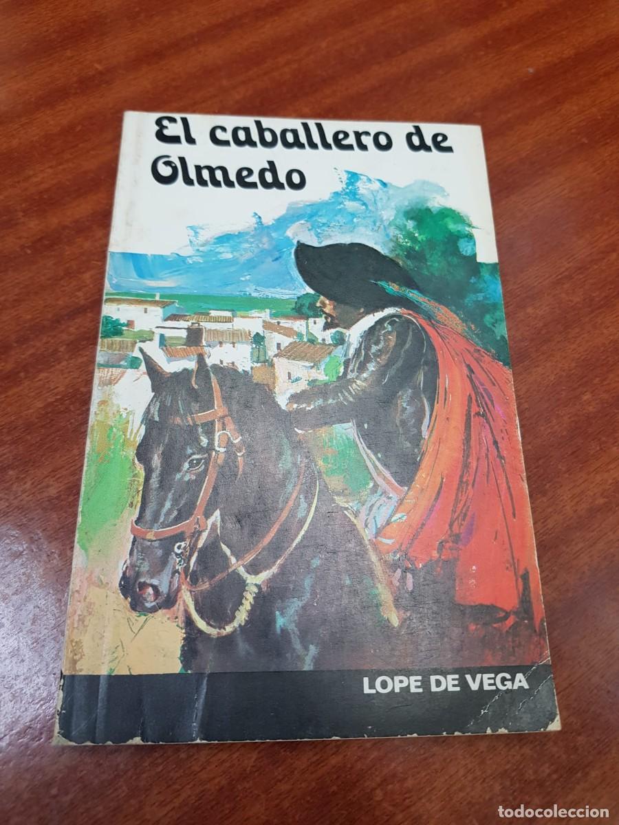 Libros: EL CABALLERO DE OLMEDO-LOPE DE VEGA