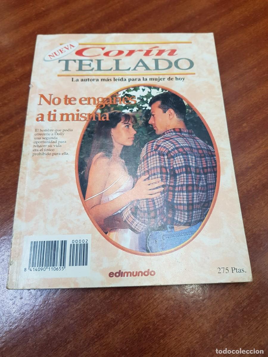 Libros: CORIN TELLADO-NO TE ENGA&Ntilde;ES A TI MISMA