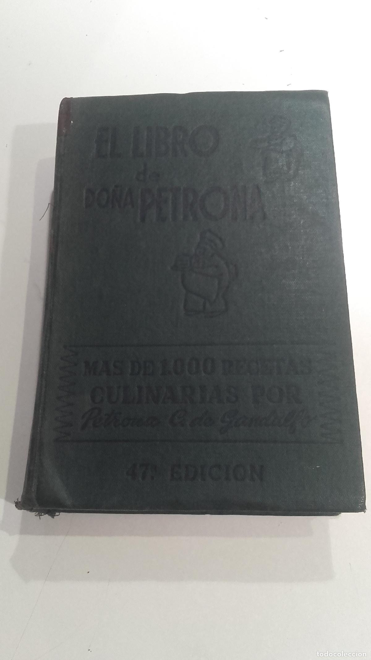 Libros: EL LIBRO DE DO&Ntilde;A PETRONA - GANDULFO, PETRONA C. DE - Foto 1
