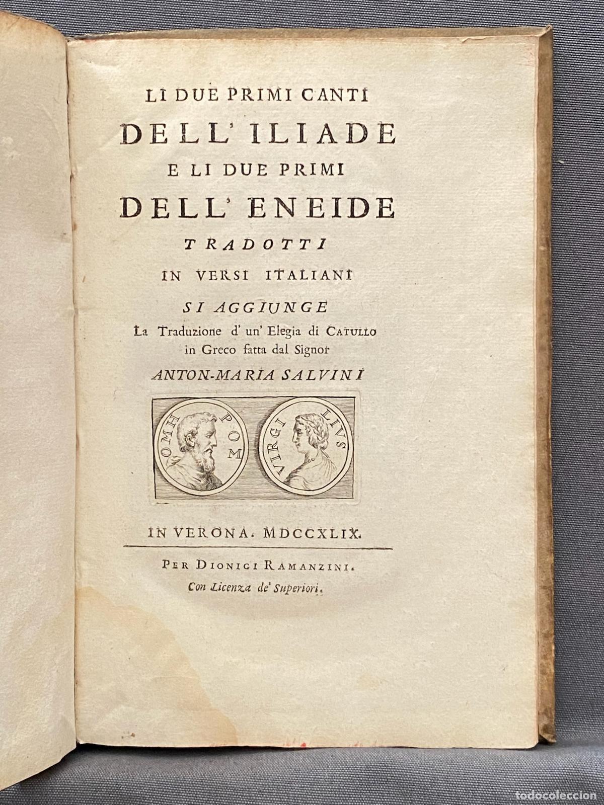 Libros: LI DUE PRIMI CANTI DELL&acute; ILIADE E LI DUE PRIMI DELL&acute; ENEIDE TRADOTTI IN VERSI ITALIANI SI AGGIUNGE L