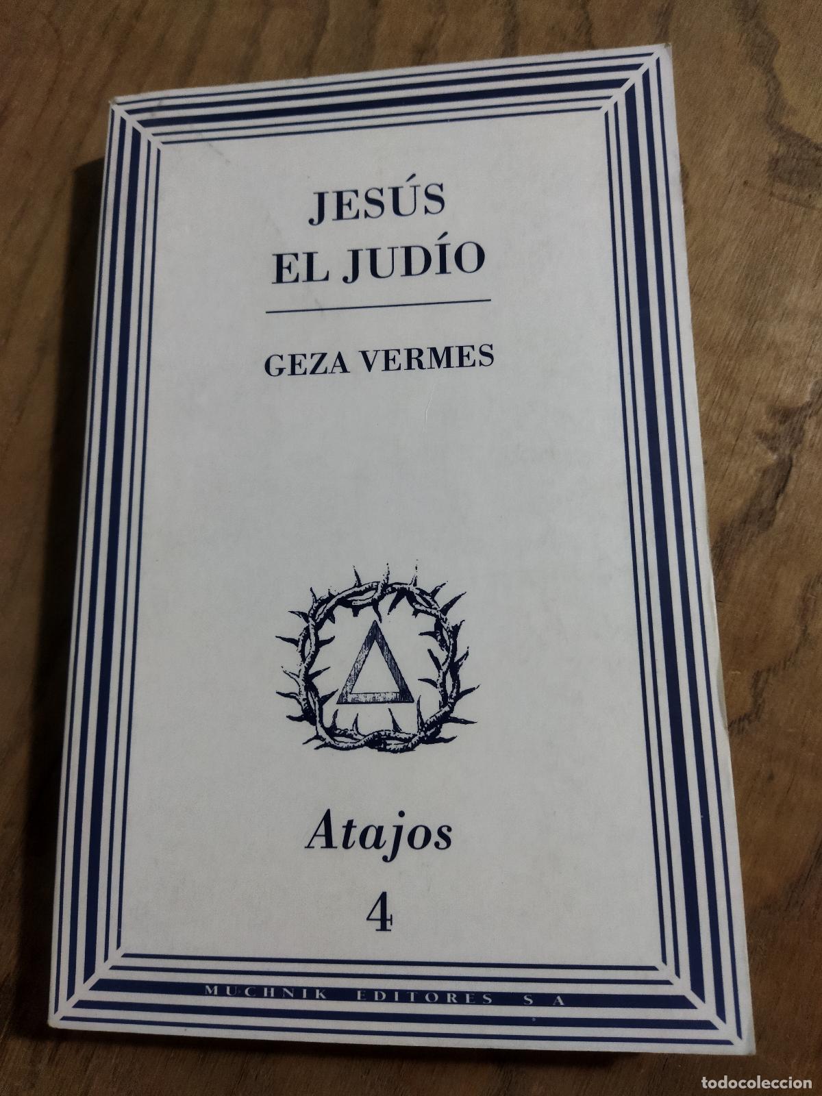 Libros: JESUS EL JUDIO - VERMES, GEZA - Foto 1