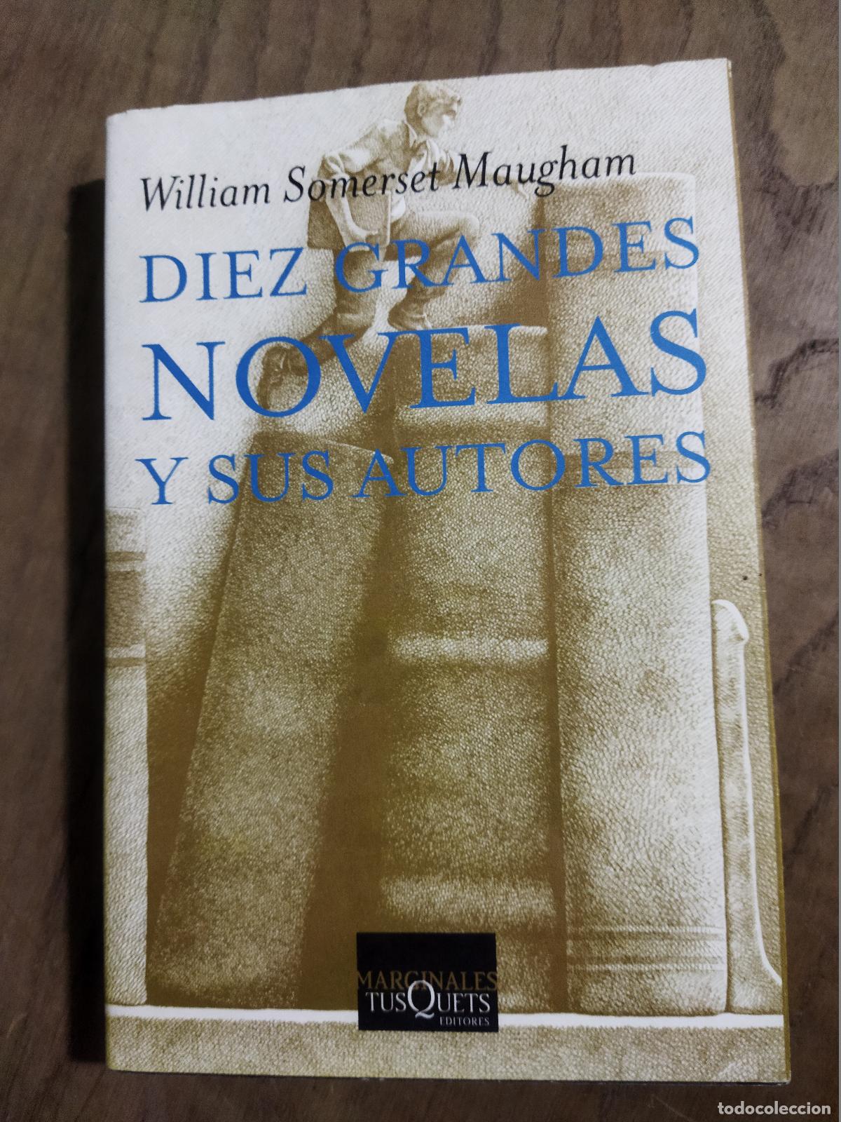 Libros: DIEZ GRANDES NOVELAS Y SUS AUTORES - SOMERSET MAUGHAM, WILLIAM