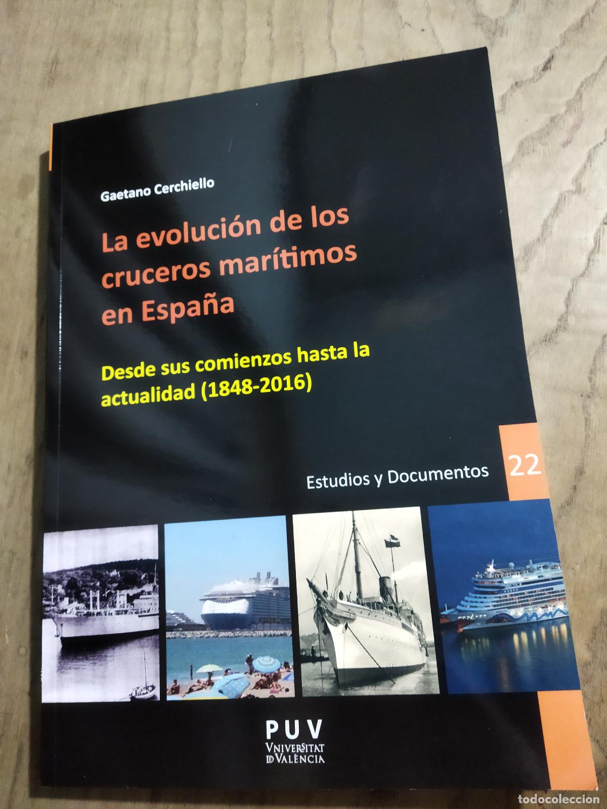Libros: LA EVOLUCION DE LOS CRUCEROS MARITIMOS EN ESPA&Ntilde;A - CERCHIELLO, GAETANO