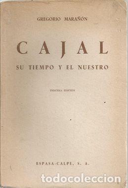 Libros: CAJAL, SU TIEMPO Y EL NUESTRO - MARA&Ntilde;ON, GREGORIO - Foto 2
