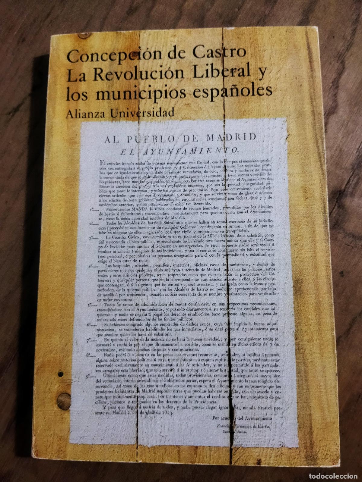 Libros: LA REVOLUCION LIBERAL Y LOS MUNICIPIOS ESPA&Ntilde;OLES (1812-1868) - DE CASTRO, CONCEPCION