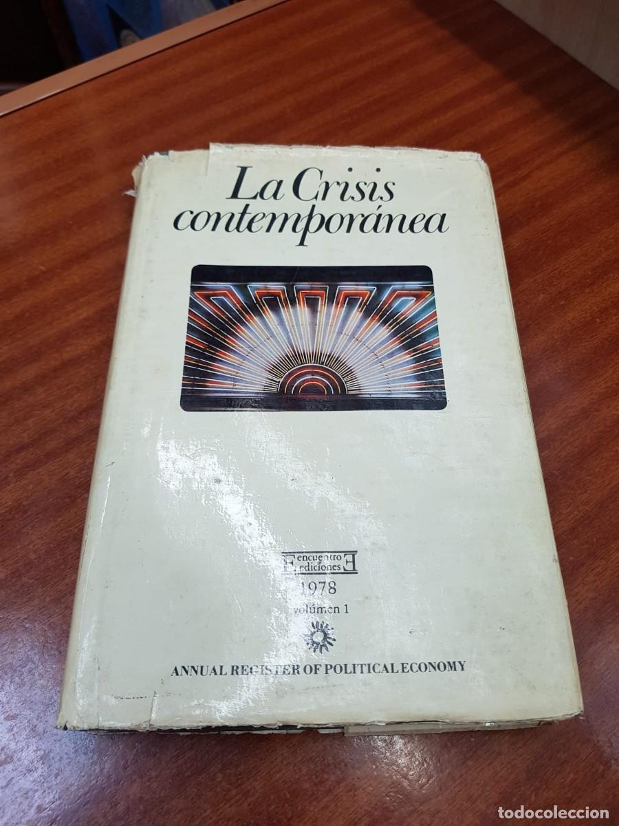 Libros: LA CRISIS CONTEMPORANEA-EDICIONES ENCUENTRO