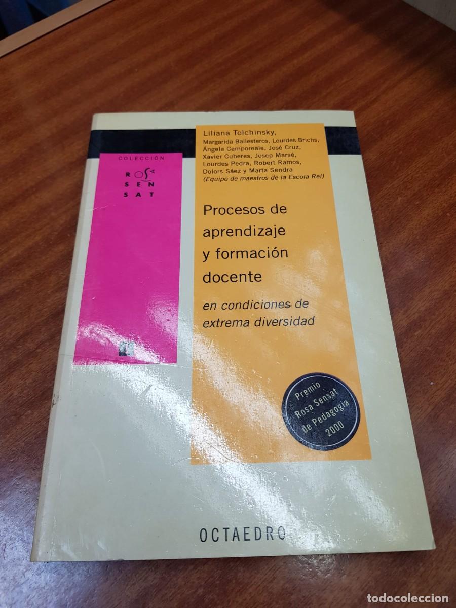 Libros: PROCESOS DE APRENDIZAJE Y FORMACION DOCENTE-LILANA TOLCHINSKY