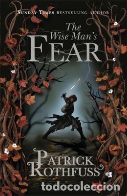 Libros: The Wise Man's Fear - Patrick Rothfuss.