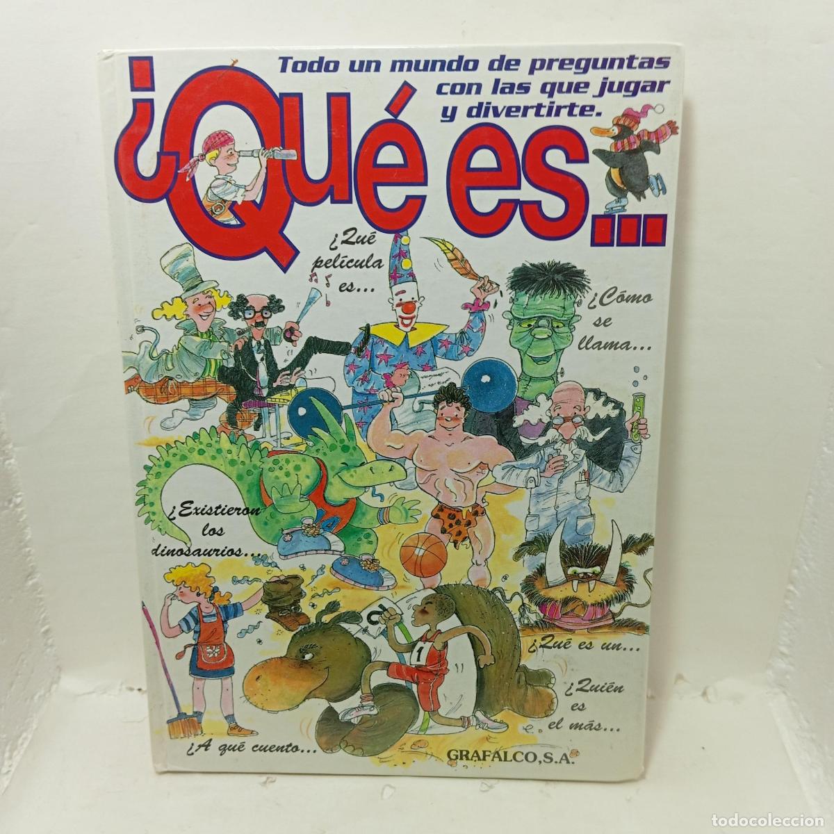 Libros: &iquest;QU&Eacute; ES... Todo un mundo de preguntas con las que jugar y divertirse. - Varios