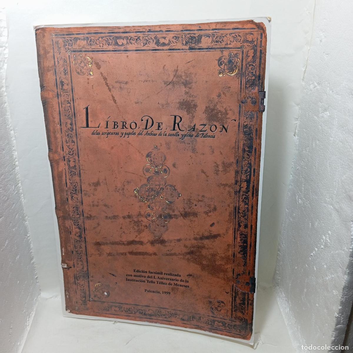 Livros em segunda m&atilde;o: Libro de Raz&oacute;n de las scripturas y papeles del Archivo de la sancta yglesia de Palencia. Edici&oacute;n Fac