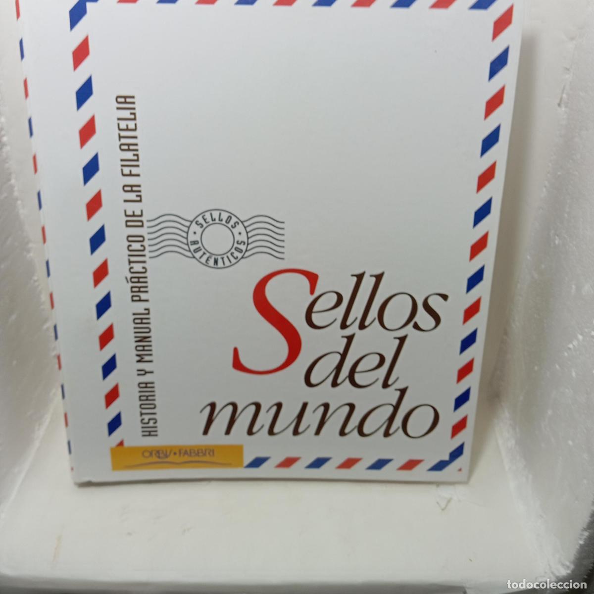 Libros: SELLOS DEL MUNDO. Historia y manual pr&aacute;ctico de la filatelia. -