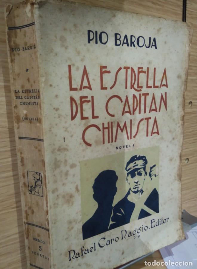 Libri di seconda mano: LA ESTRELLA DEL CAPITAN CHIMISTA. PIO BAROJA -