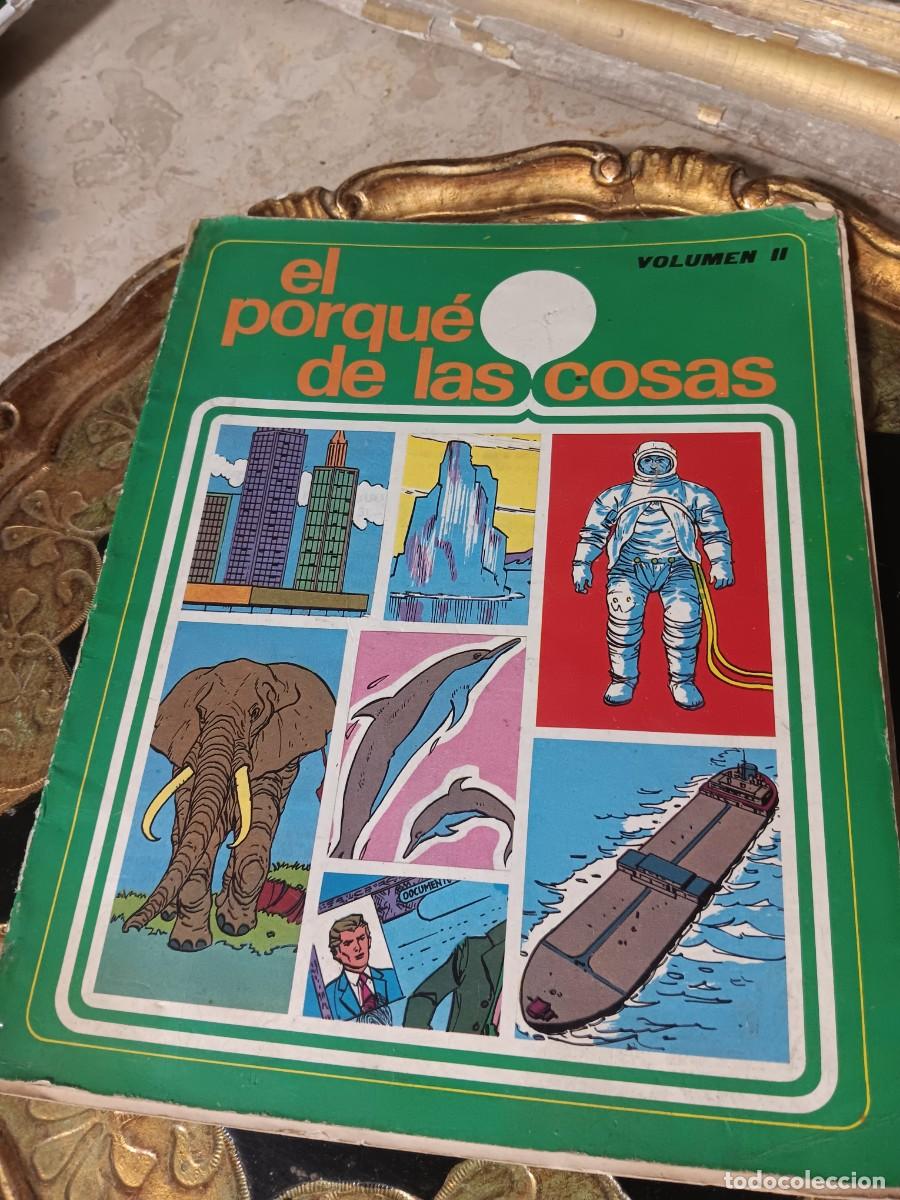 Libros: El porqu&eacute; de las cosas (Volumen II), publicado originalmente por la Editorial Susaeta a finales de l