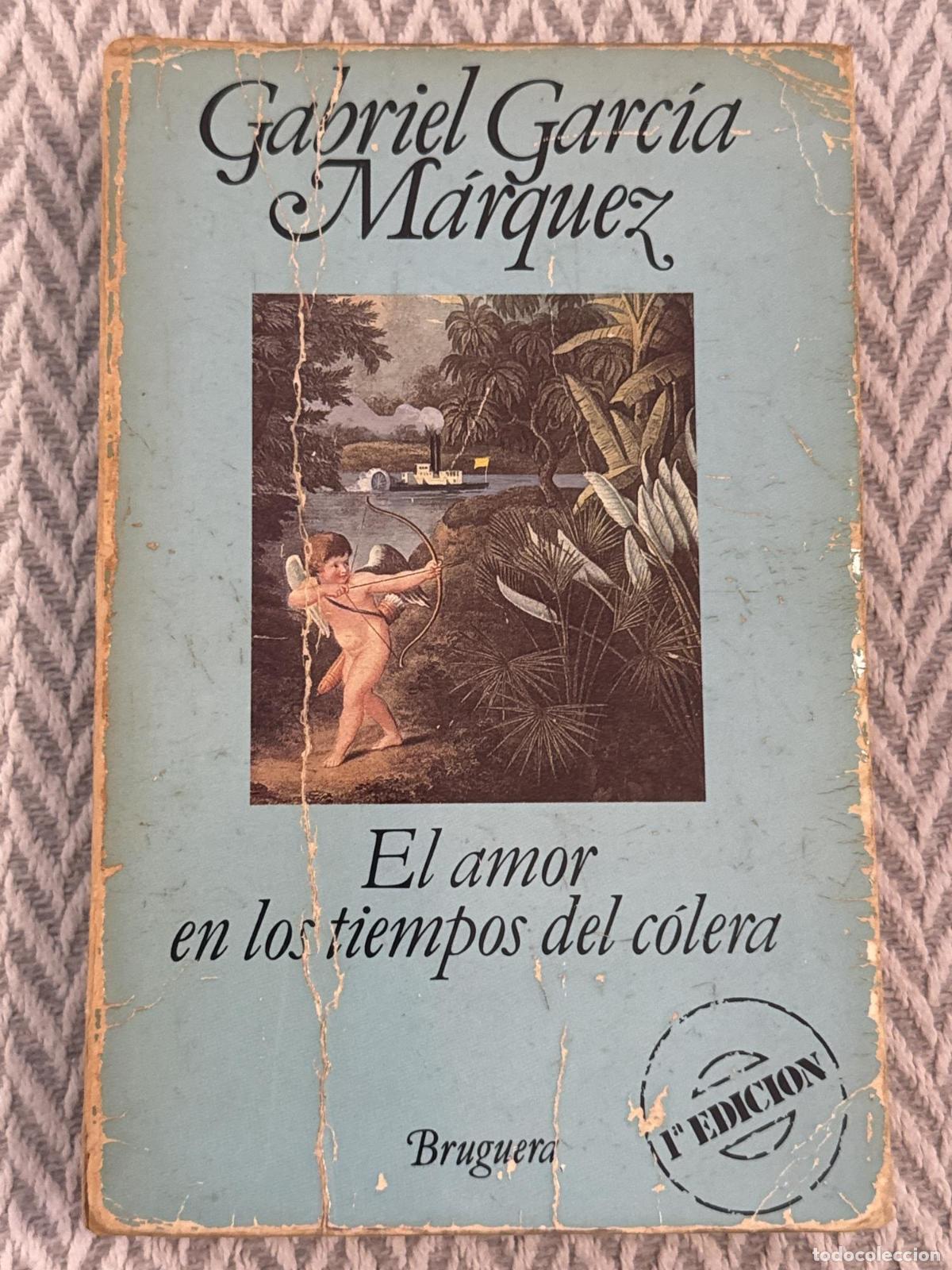 Libros: El amor en los tiempos de colera. Primera edici&oacute;n - Gabriel Garc&iacute;a M&aacute;rquez