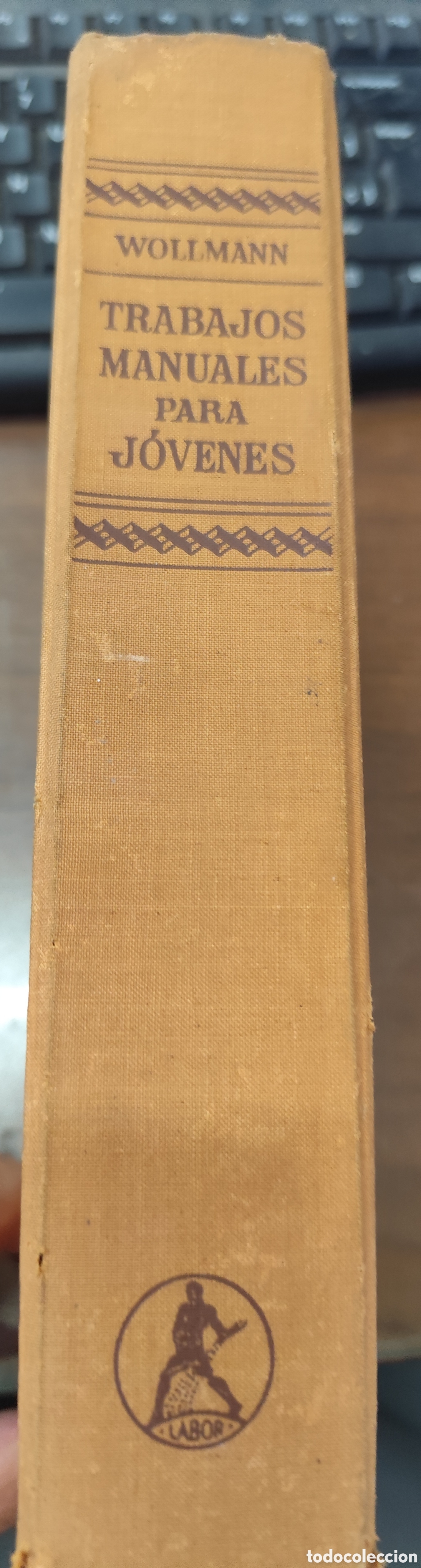 Libros: TRABAJOS MANUALES PARA JOVENES. A&ntilde;o 1970 - WOLLMANN,Rudolf
