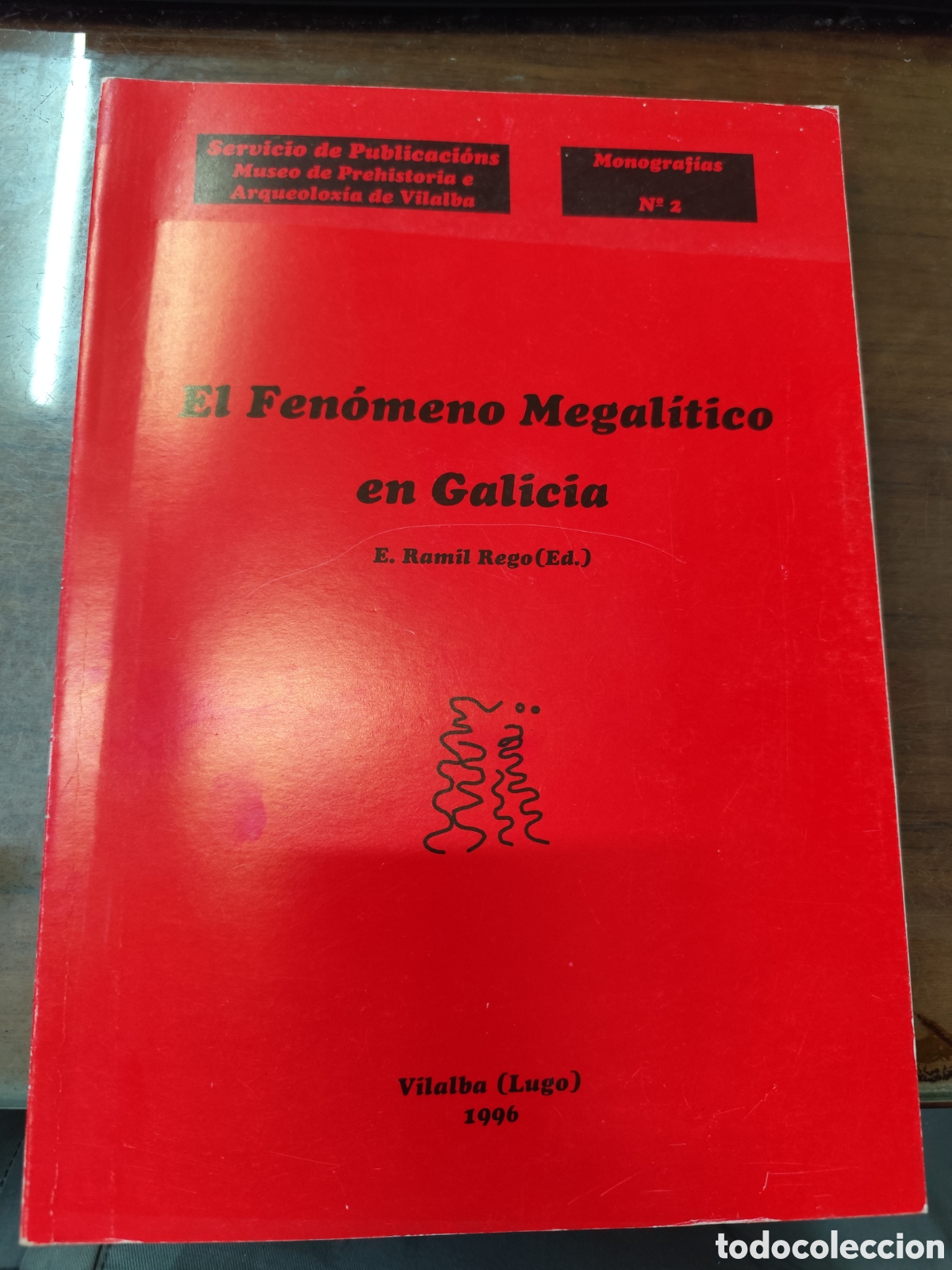 Libri di seconda mano: EL FENOMENO MEGALITICO EN GALICIA. Monograf&iacute;as n&ordm; 2. A&ntilde;o 1996 - RAMIL REGO,E.