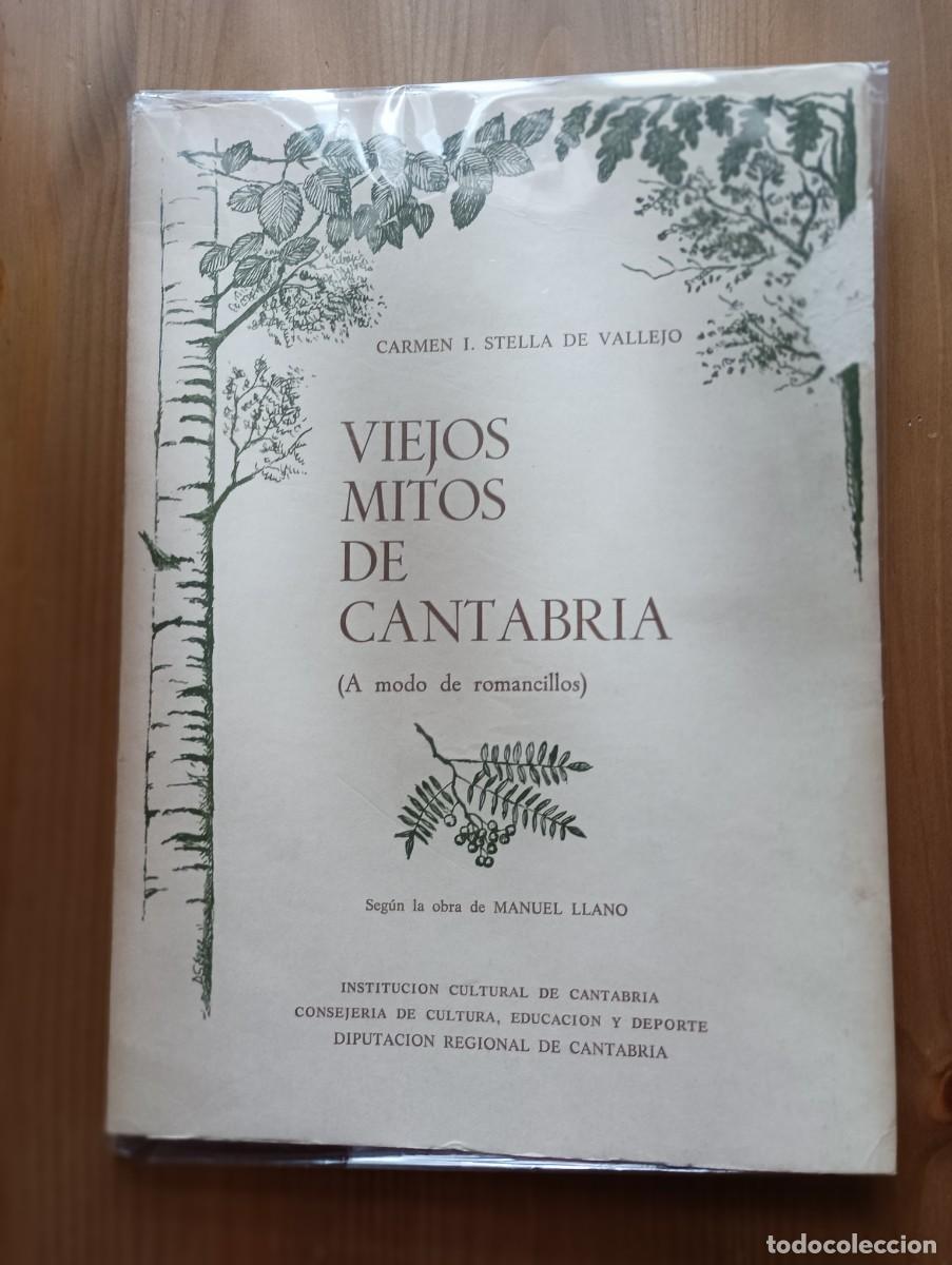 Libros: VIEJOS MITOS DE CANTABRIA de C. Stella (Ed. Diputaci&oacute;n Cantabria) a&ntilde;o 1987