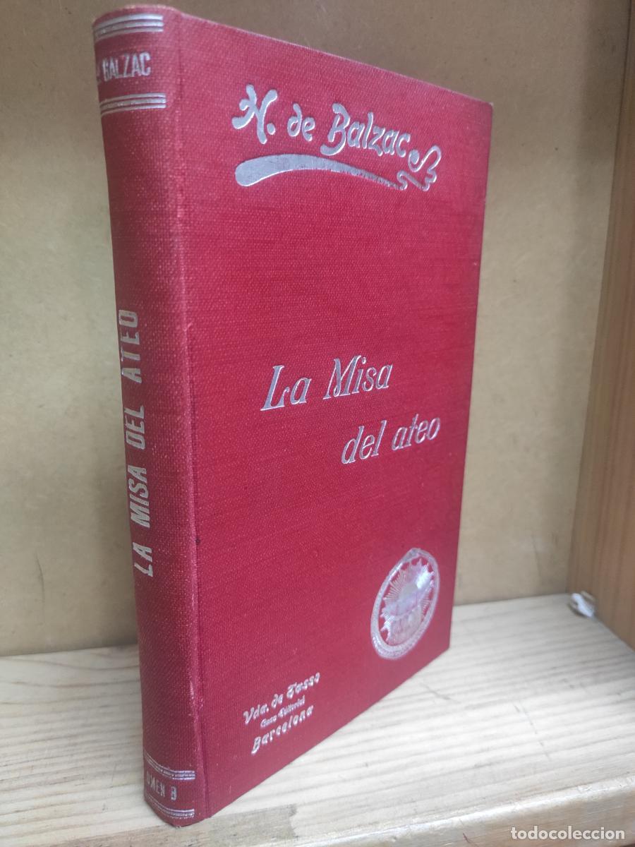 Libros: LA MISA DEL ATEO. Honorina-Elc coronel Chabert-La interdicci&oacute;n-Pedro Grassou. - H. de Balzac