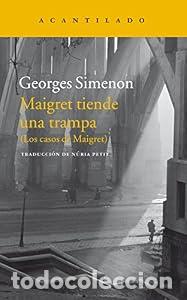Libros: Maigret tiende una trampa (Los casos de Maigret). - Georges Simenon
