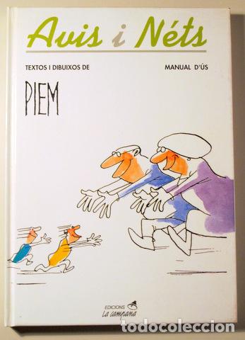 Libros: PIEM - AVIS I N&Eacute;TS MANUAL D'US - Barcelona 1992 - Molt il&middot;lustrat