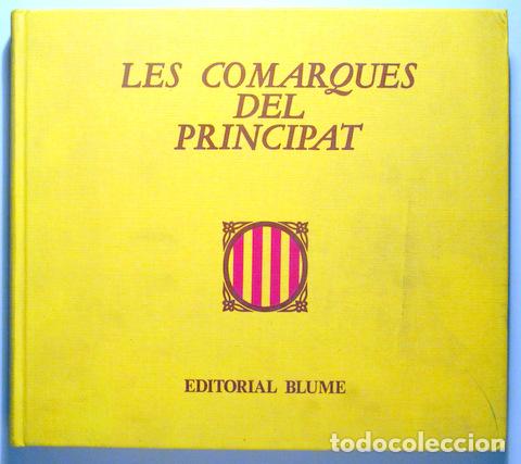 Libri di seconda mano: ESPIN&Agrave;S, Josep Maria - PLA, Jaume - LES COMARQUES DEL PRINCIPAT - Blume 1978 - Il&middot;lustrat